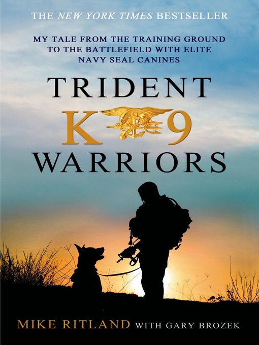 Title details for Trident K9 Warriors by Mike Ritland - Available